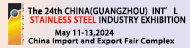 The 24th China (Guangzhou) Intl Stainless Steel I